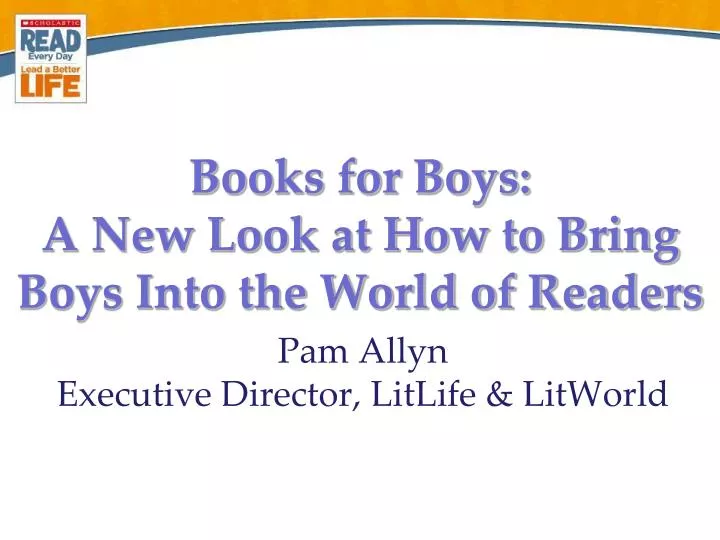 books for boys a new look at how to bring boys into the world of readers