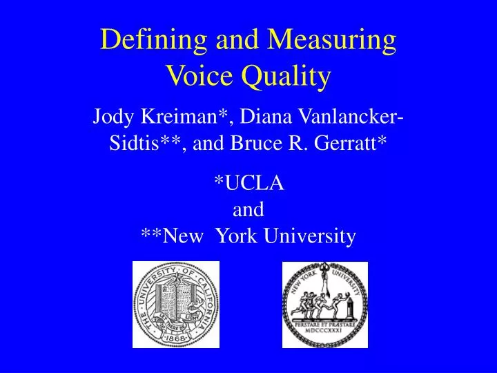 defining and measuring voice quality
