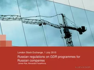 Russian regulations on GDR programmes for Russian companies James Roe, Alexandra Fasakhova,