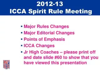 2012-13 ICCA Spirit Rule Meeting