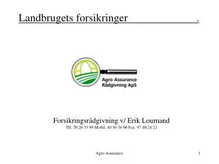 Landbrugets forsikringer .