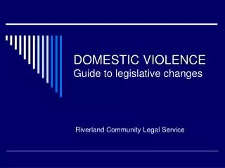 DOMESTIC VIOLENCE Guide to legislative changes