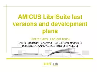AMICUS LibriSuite last versions and development plans