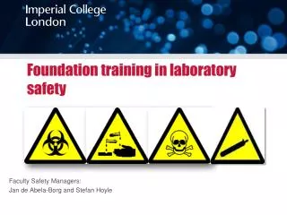 Foundation training in laboratory safety