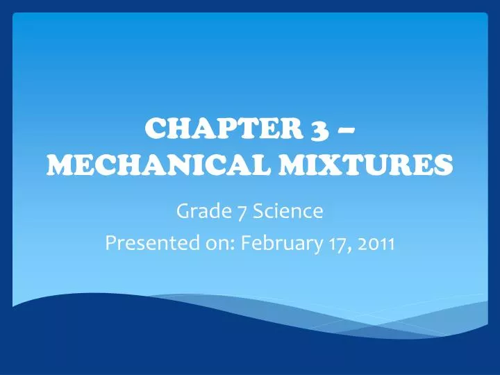 chapter 3 mechanical mixtures