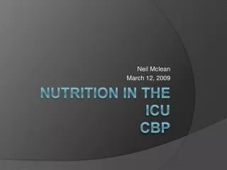 Nutrition in the ICU CBP