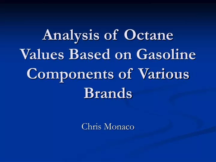 analysis of octane values based on gasoline components of various brands