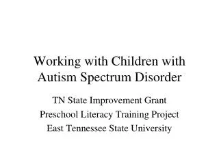 Working with Children with Autism Spectrum Disorder
