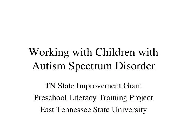 working with children with autism spectrum disorder
