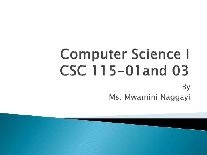 computer science i csc 115 01and 03