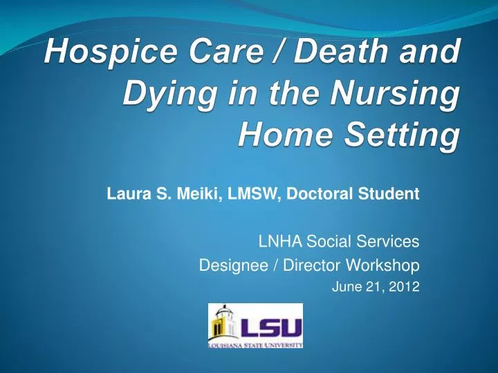hospice care death and dying in the nursing home setting