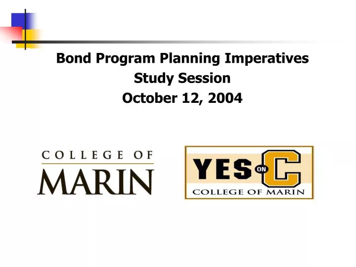 bond program planning imperatives study session october 12 2004