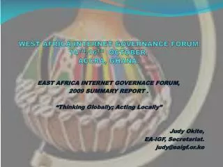 WEST AFRICA INTERNET GOVERNANCE FORUM 14 TH -16 TH OCTOBER, ACCRA, GHANA.