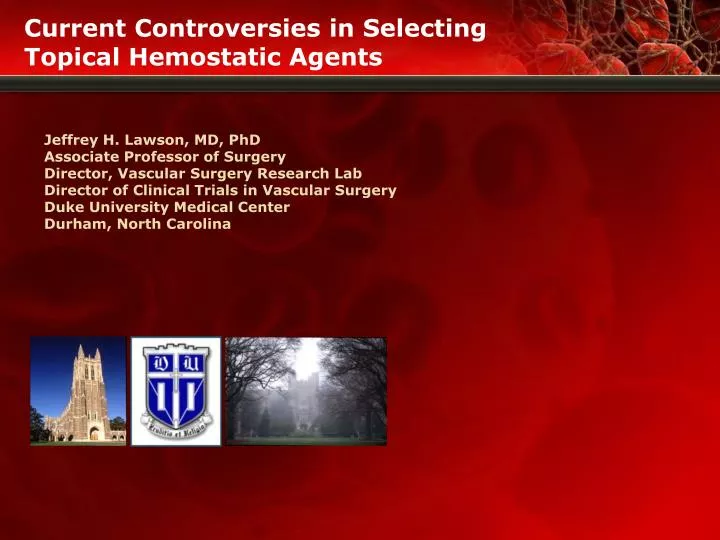 current controversies in selecting topical hemostatic agents