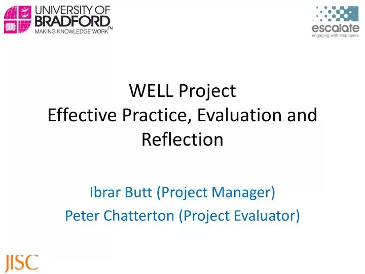 well project effective practice evaluation and reflection