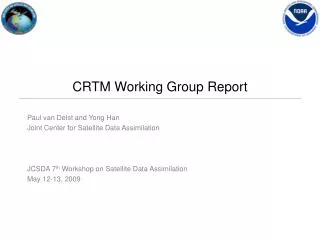 CRTM Working Group Report