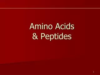 Amino Acids &amp; Peptides