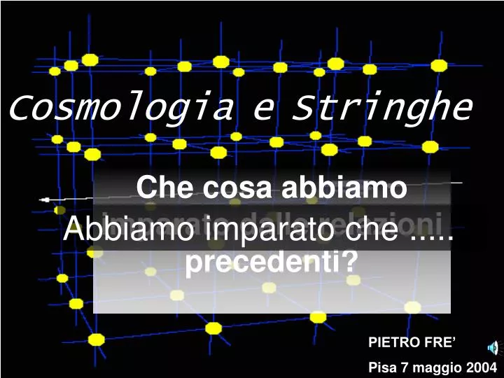 cosmologia e stringhe