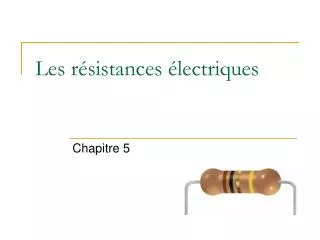 les r sistances lectriques