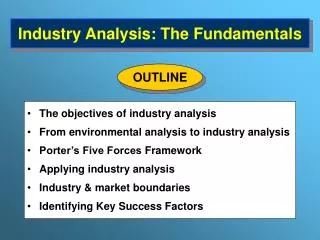 Industry Analysis: The Fundamentals