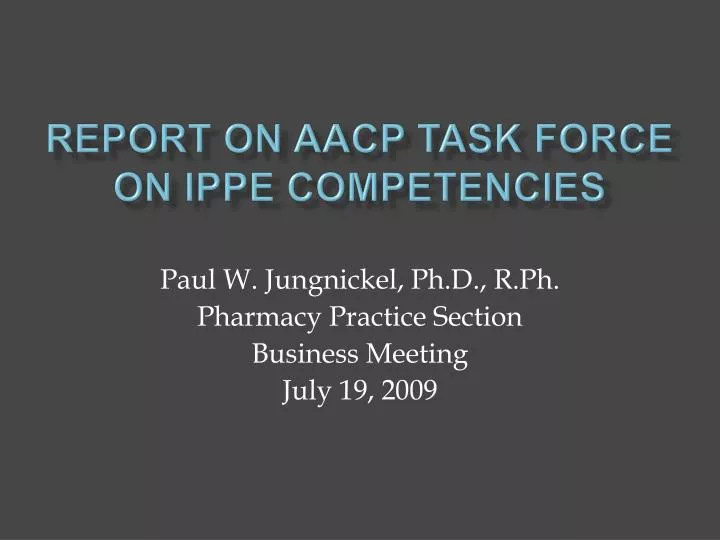 report on aacp task force on ippe competencies