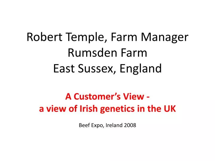 robert temple farm manager rumsden farm east sussex england