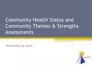 Community Health Status and Community Themes &amp; Strengths Assessments