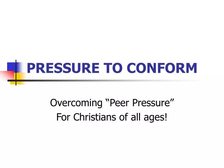 pressure to conform