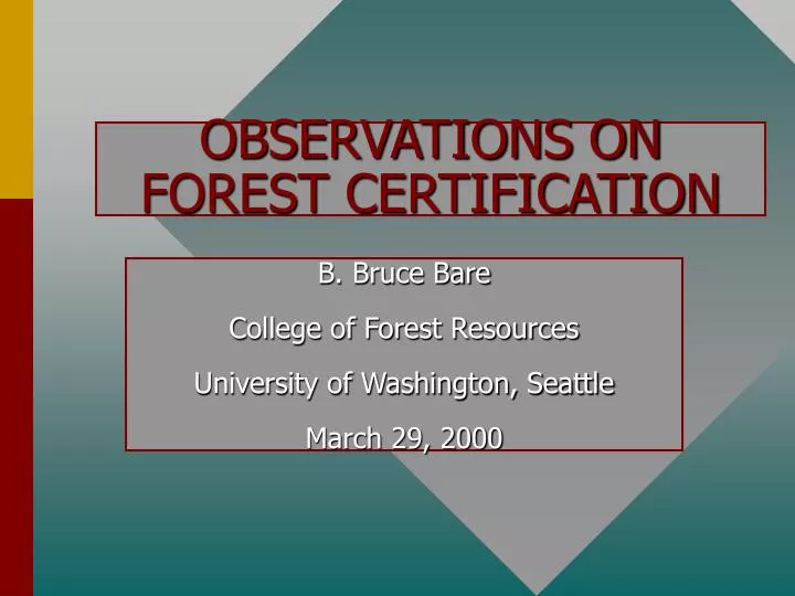 observations on forest certification