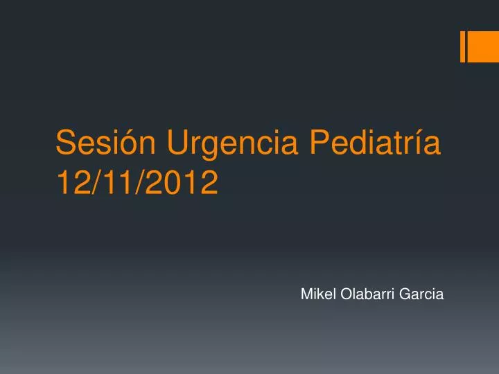 sesi n urgencia pediatr a 12 11 2012