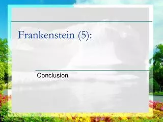 Frankenstein (5):
