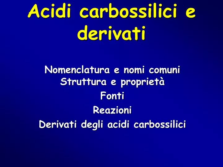 acidi carbossilici e derivati
