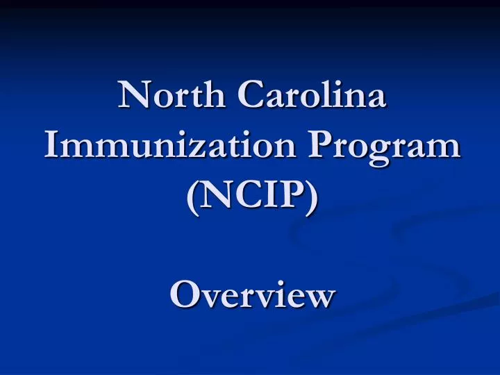 north carolina immunization program ncip overview