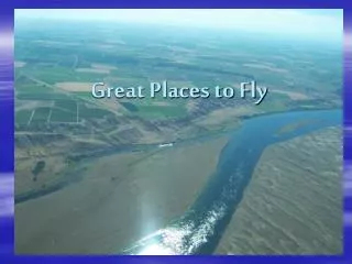 Great Places to Fly