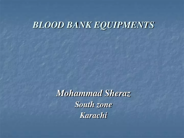 blood bank equipments