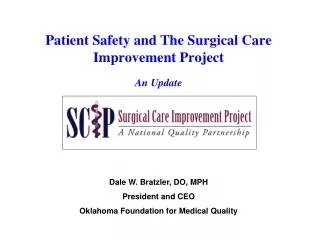 Patient Safety and The Surgical Care Improvement Project An Update