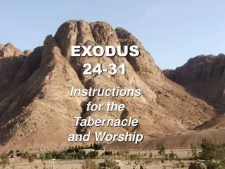 EXODUS 24-31
