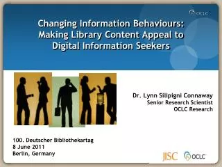 Changing Information Behaviours : Making Library Content Appeal to Digital Information Seekers