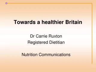 Towards a healthier Britain