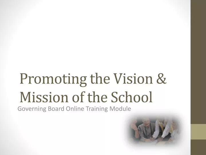 promoting the vision mission of the school