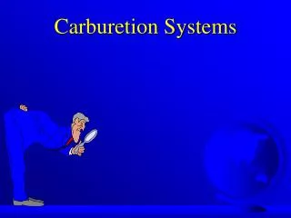 Carburetion Systems