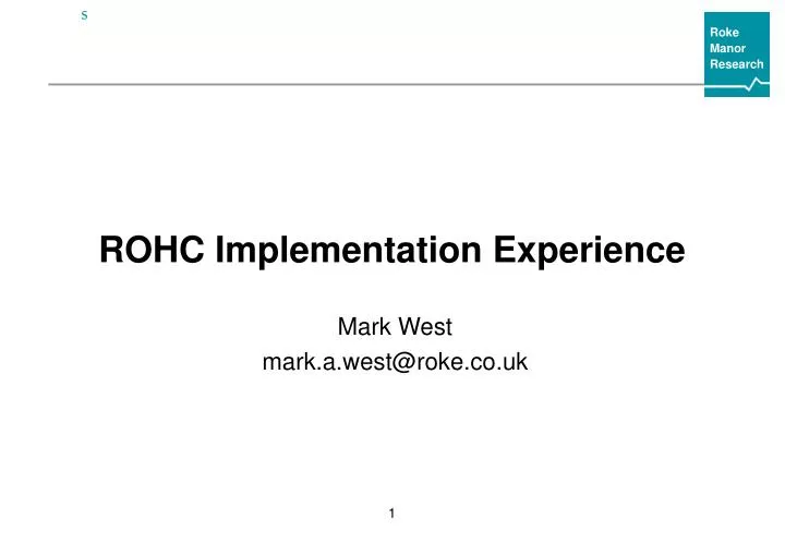 rohc implementation experience