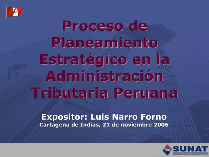 proceso de planeamiento estrat gico en la administraci n tributaria peruana