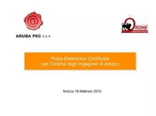 Posta Elettronica Certificata per l’Ordine degli Ingegneri di Arezzo
