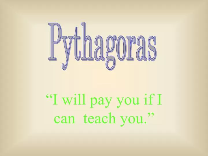 i will pay you if i can teach you