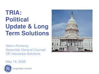 TRIA: Political Update &amp; Long Term Solutions