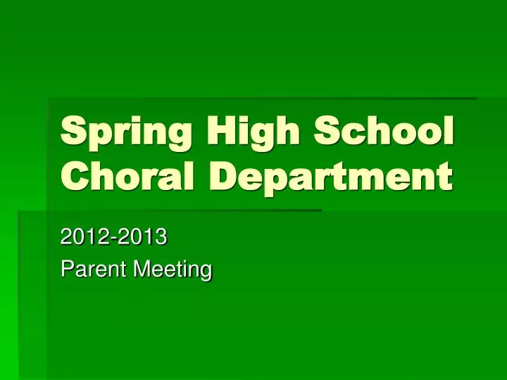 spring high school choral department