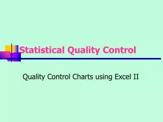 Statistical Quality Control