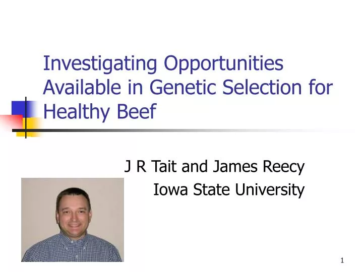 investigating opportunities available in genetic selection for healthy beef