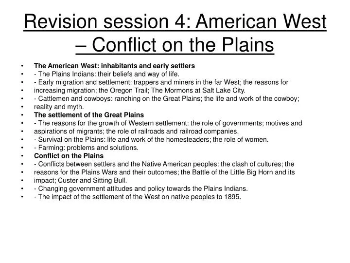 revision session 4 american west conflict on the plains